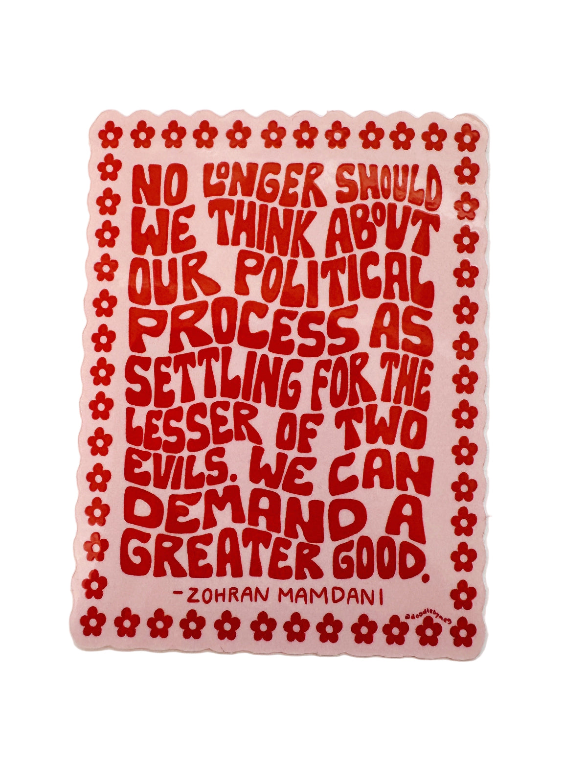 Greater Good Sticker