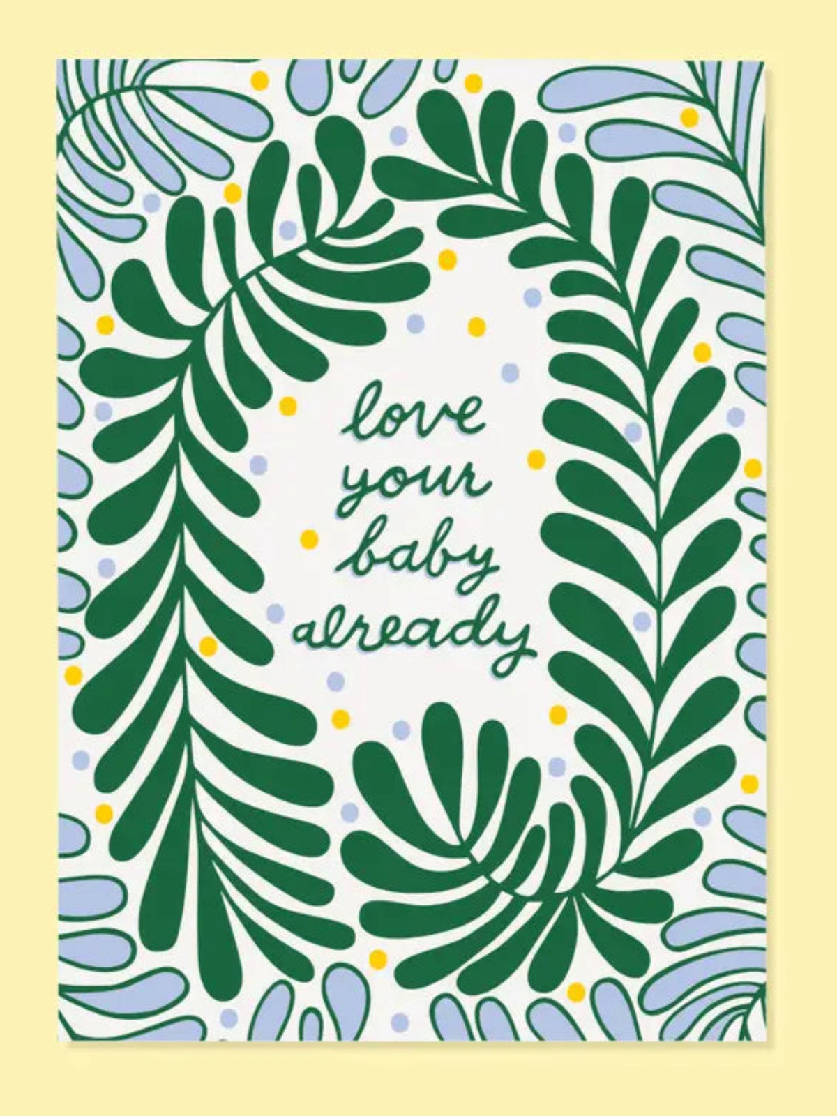 Love Your Baby Card