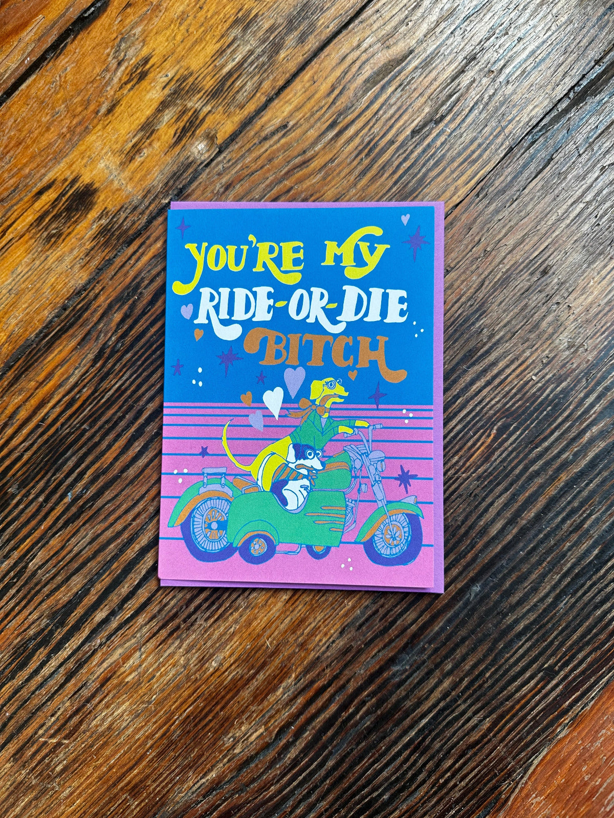 Ride or Die Card