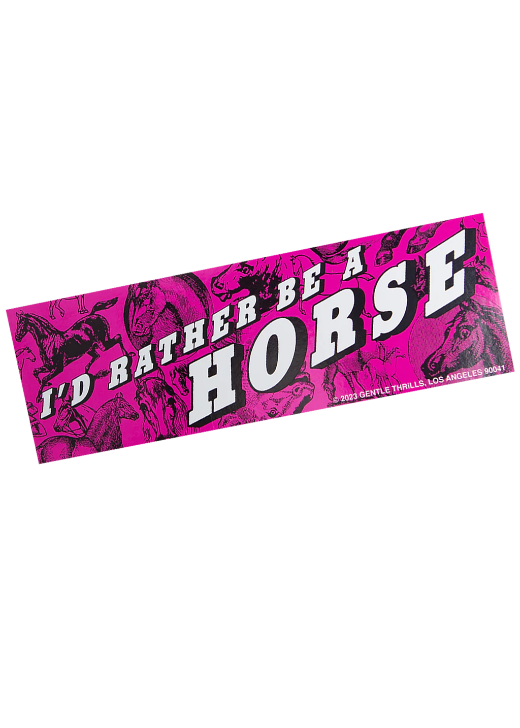 I’d Rather Be A Horse Sticker