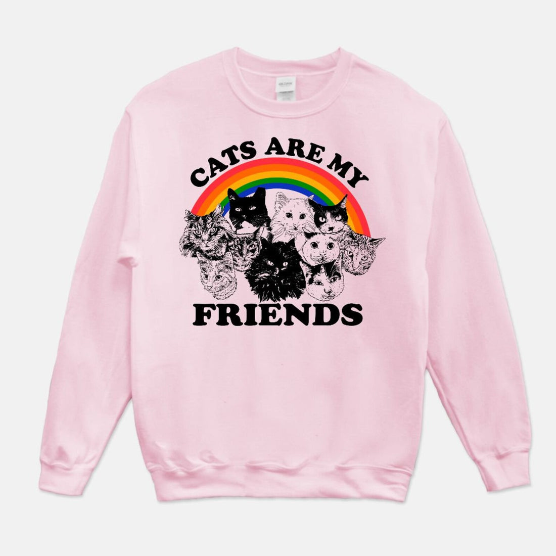 Cats Are My Friends Crewneck