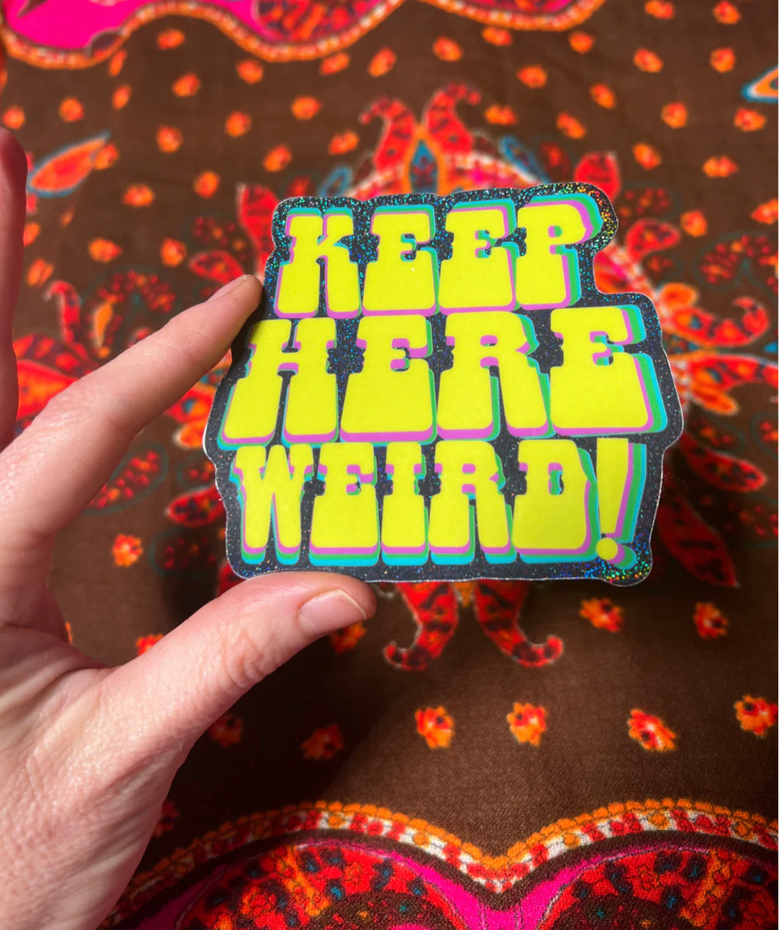 Keep Here Weird Sparkle Sticker