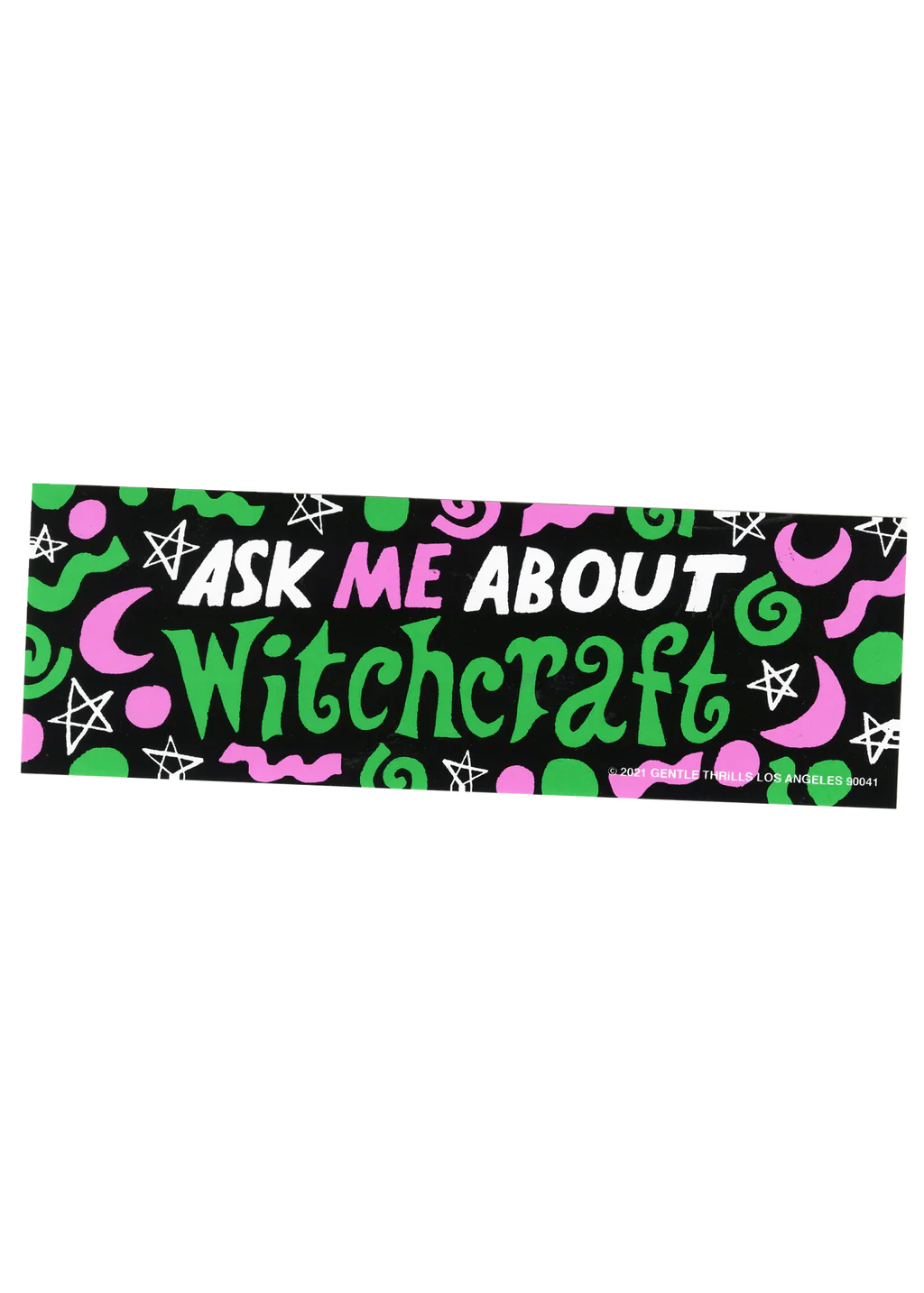Ask Me About Witchcraft Bumper Sticker