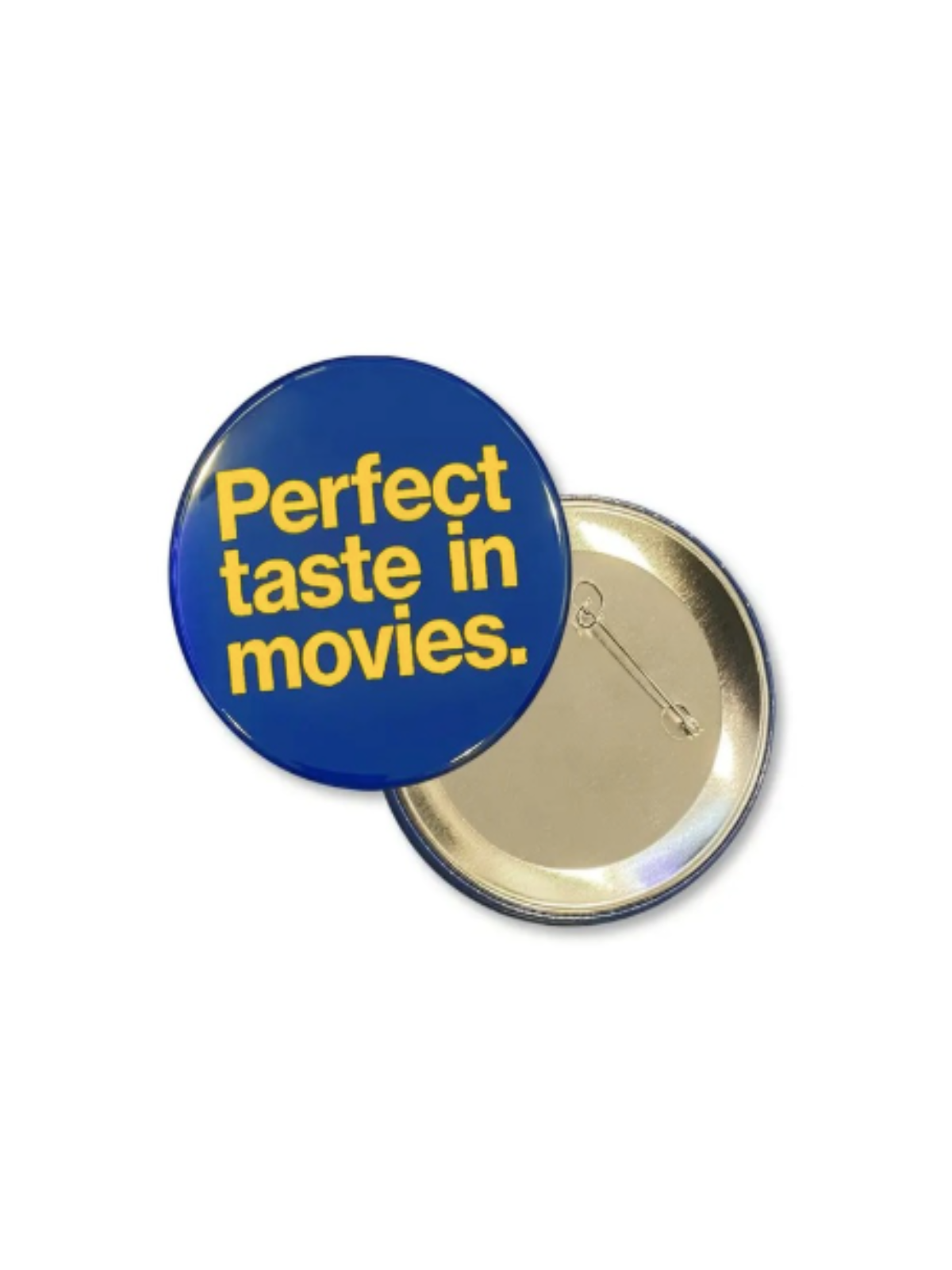 Perfect Taste in Movies Pinback Button