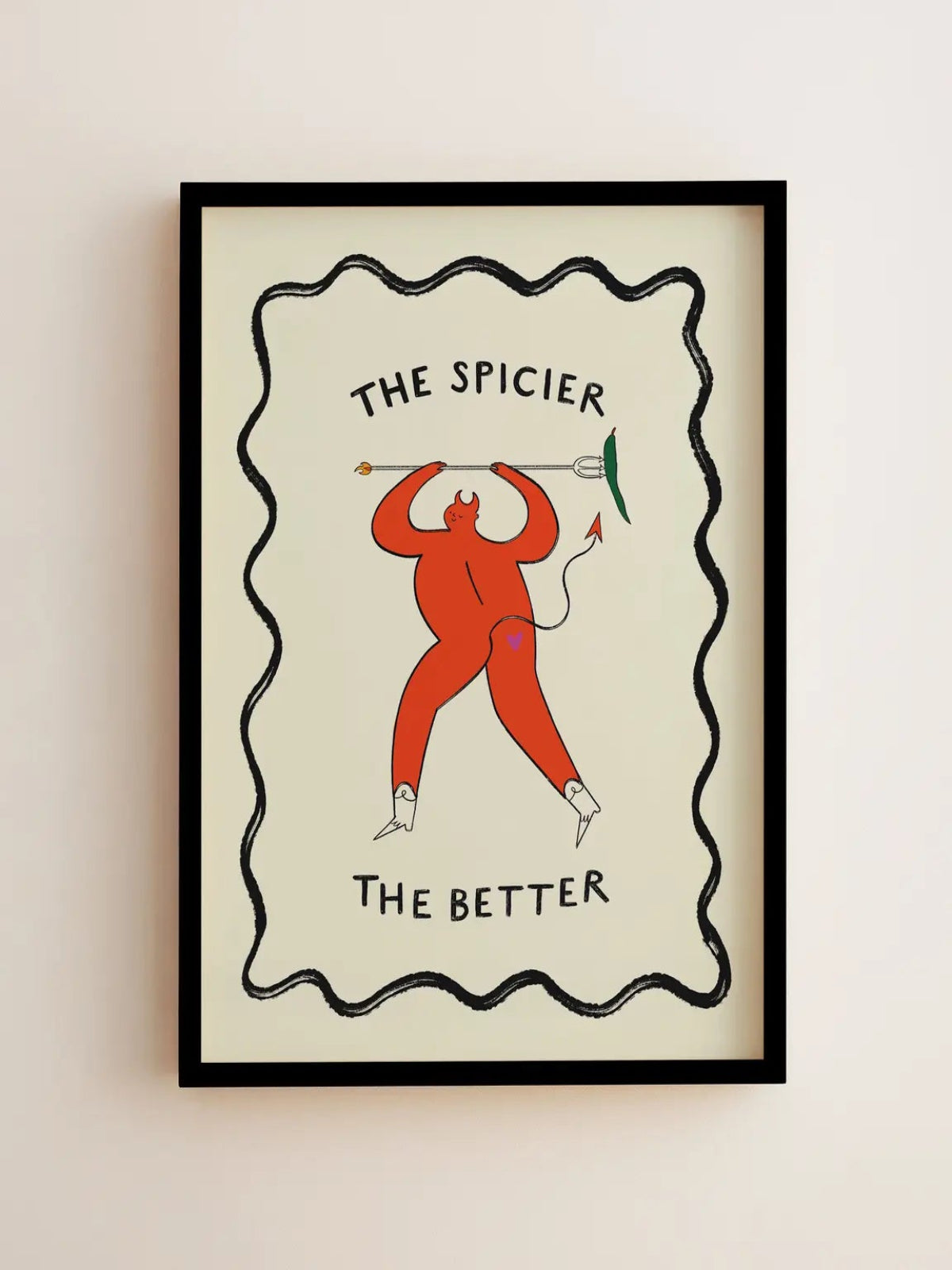 The Spicier the Better Print