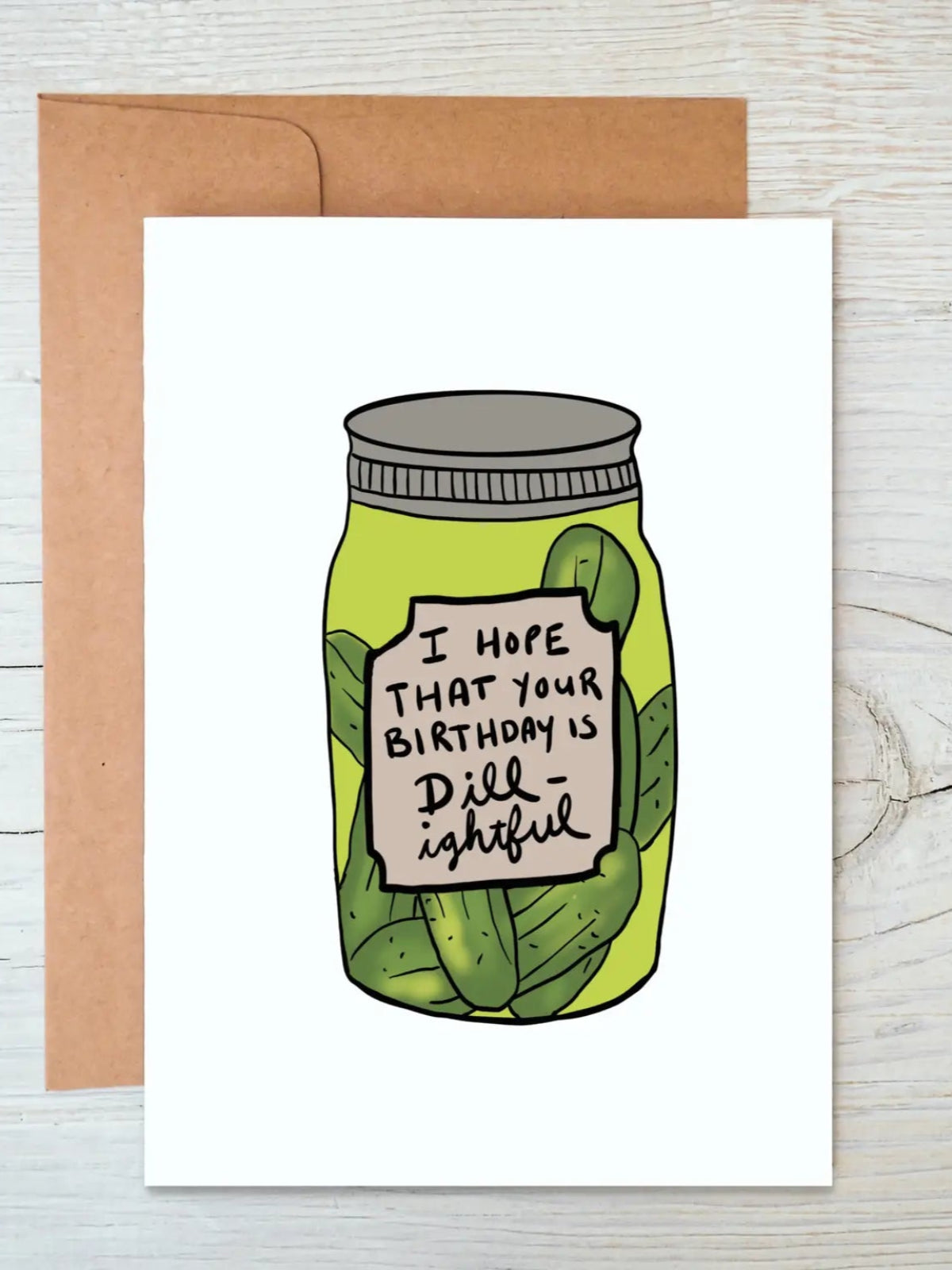 Dill Pickle Birthday Card