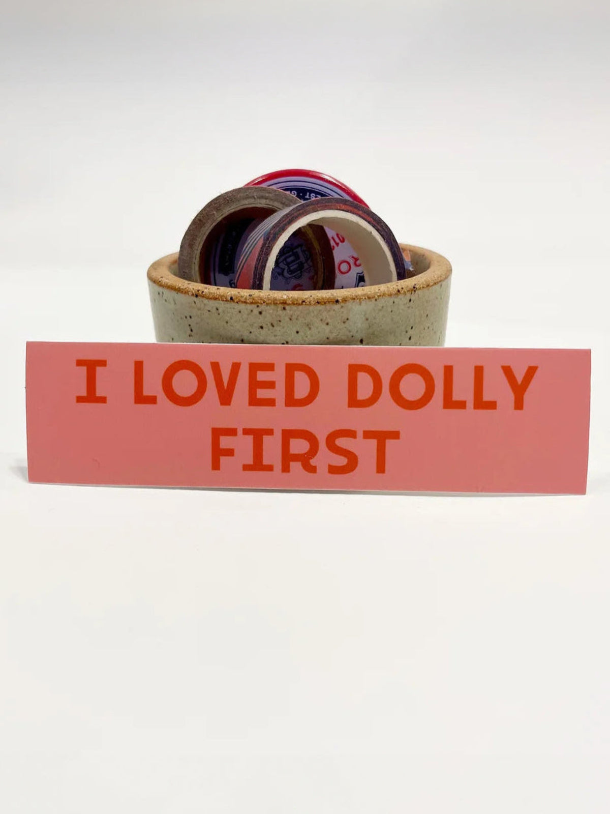 I Loved Dolly First Sticker