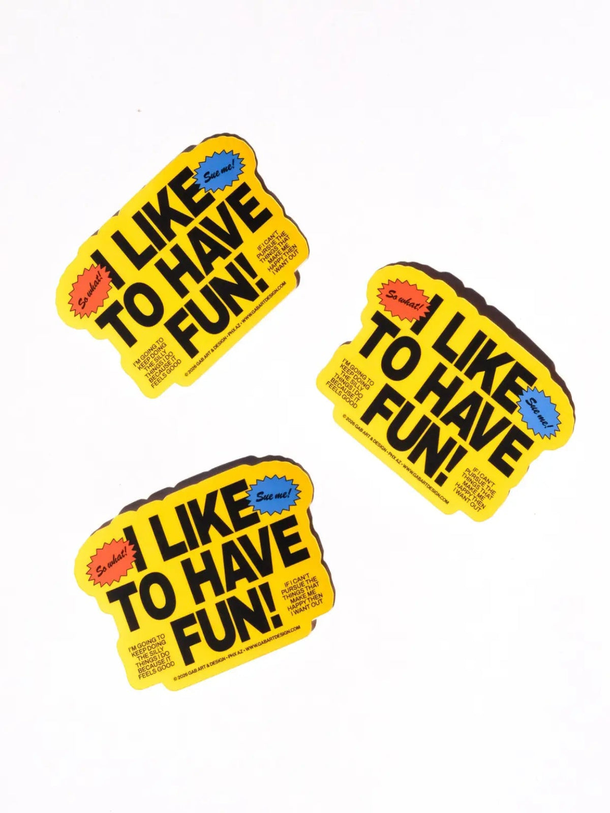 I Like To Have Fun Sticker