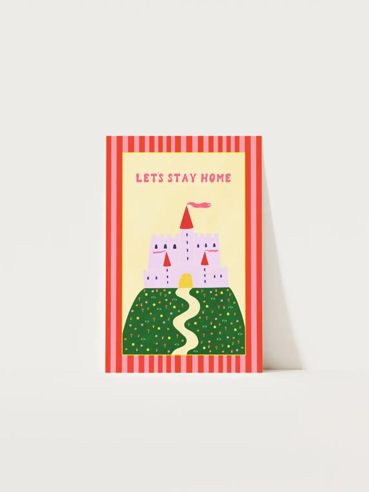 Let's Stay Home Print