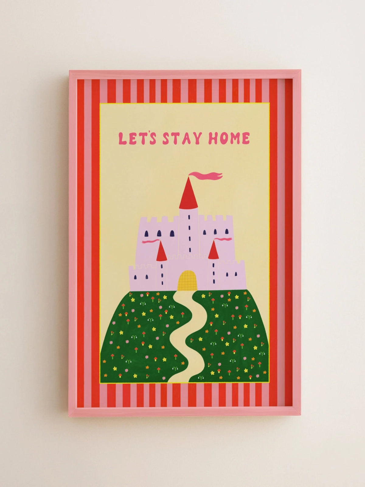 Let's Stay Home Print