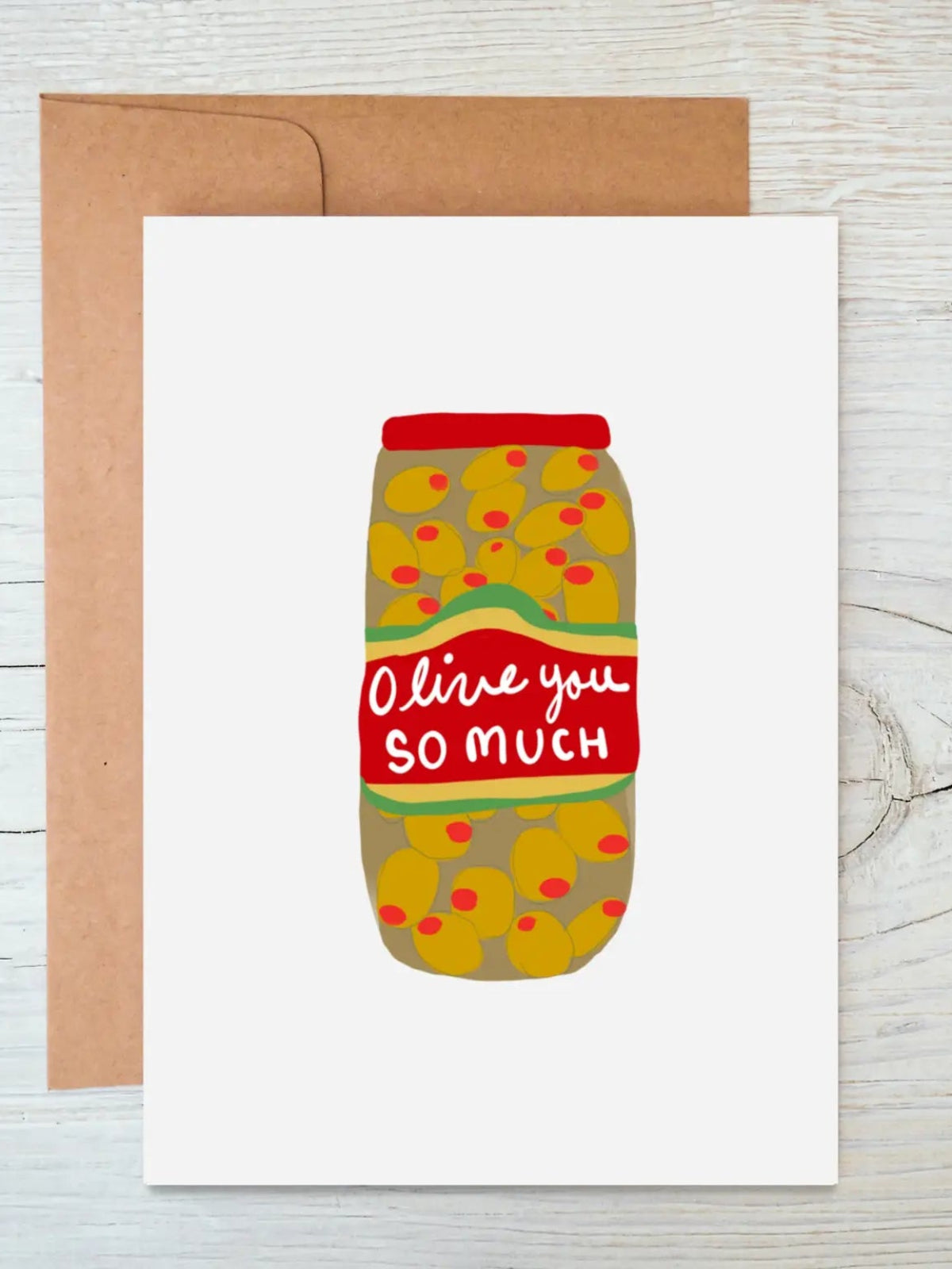 Olive You So Much Card
