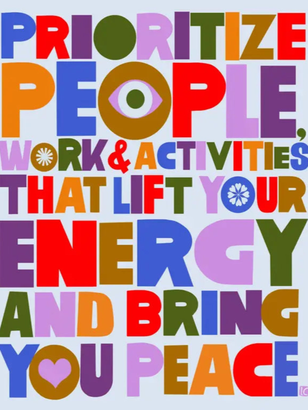 Prioritize...Peace Print