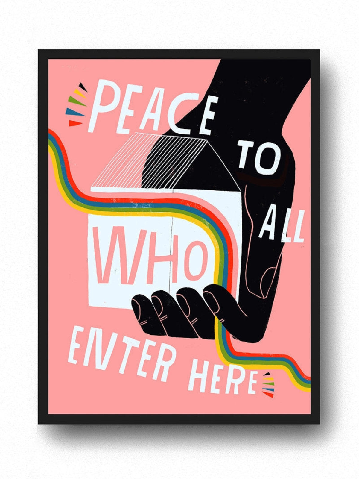 Peace To All Who Enter Here Print
