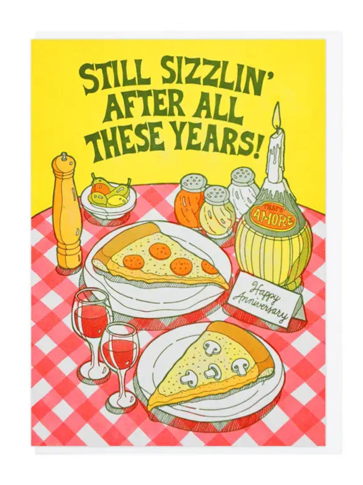 Still Sizzlin' Pizza Anniversary Card