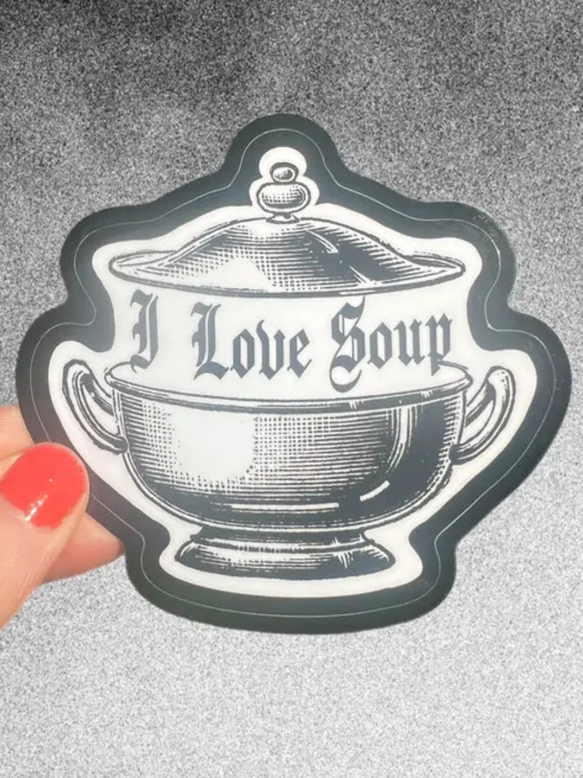 I Love Soup Sticker
