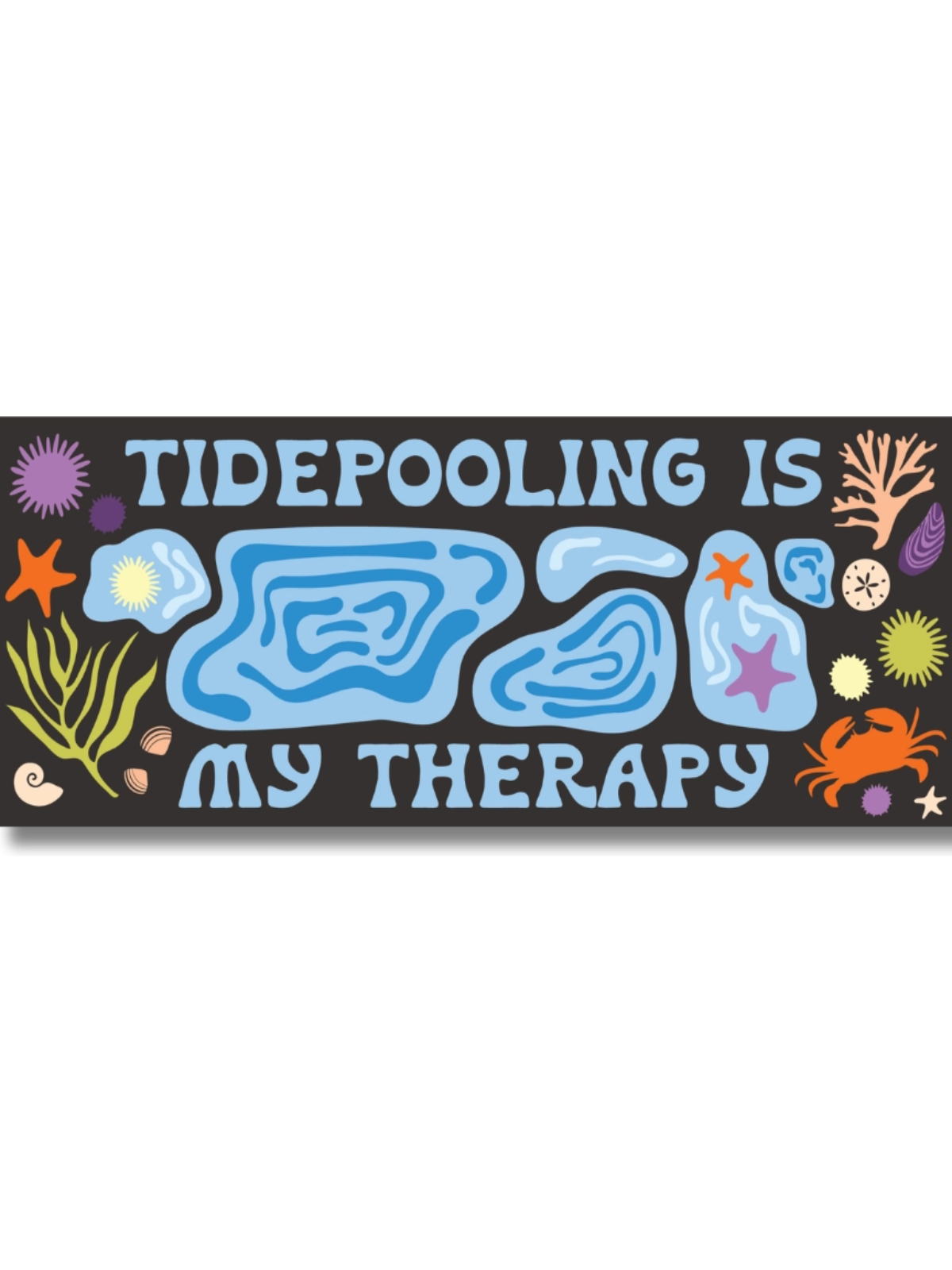 Tidepooling Is My Therapy Sticker
