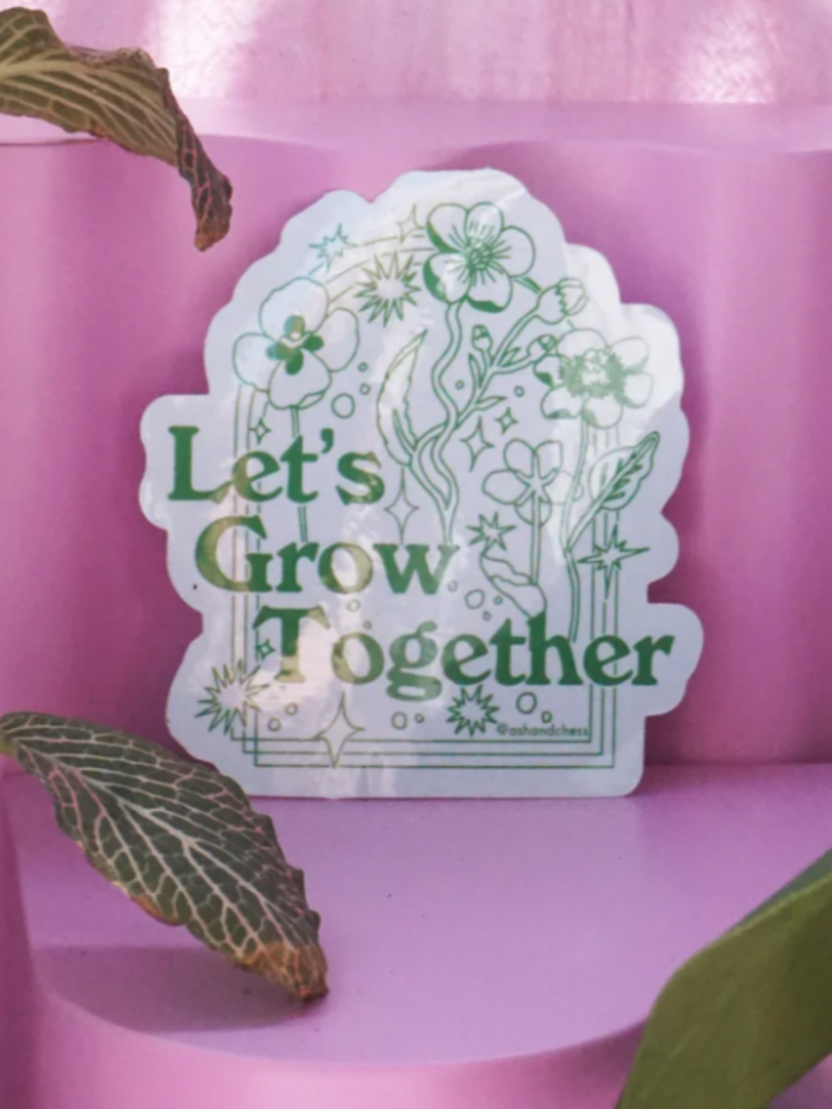 Let's Grow Together Sticker