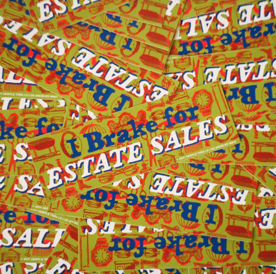 I Brake For Estate Sales Bumper Sticker
