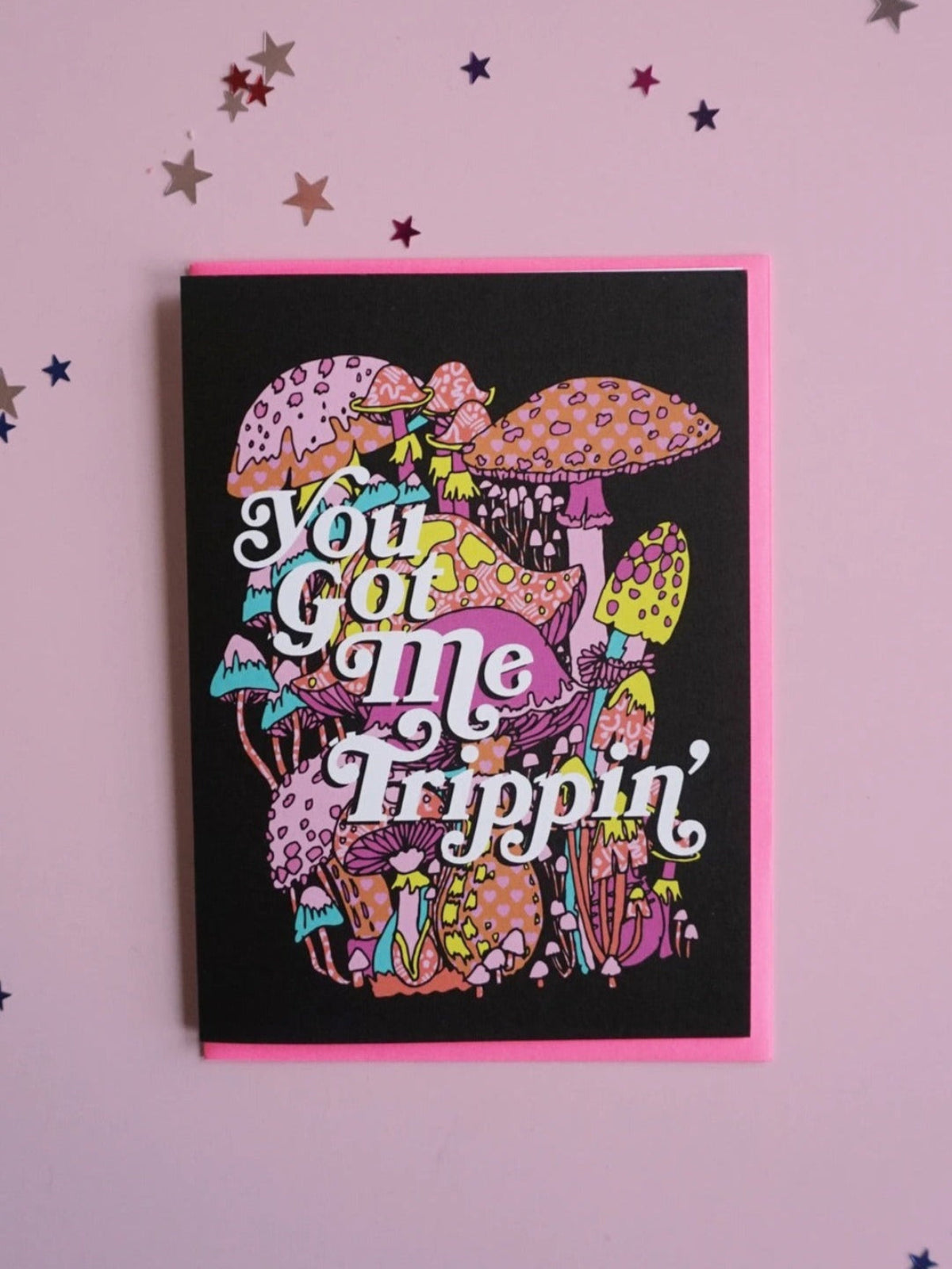 You Got Me Trippin' Card