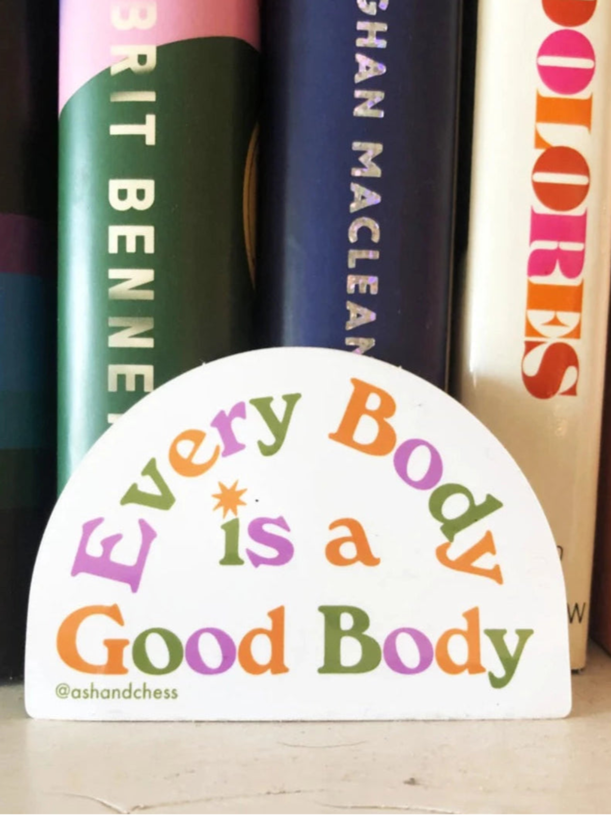 Every Body is a Good Body Sticker